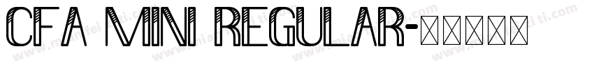 CFA Mini Regular字体转换